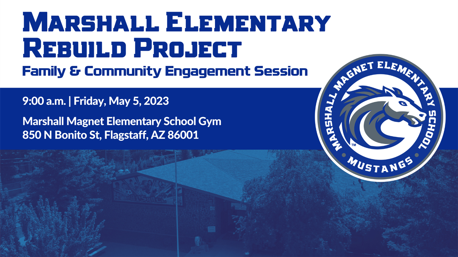 Marshall Elementary Rebuild Project Family and Community Engagement Session